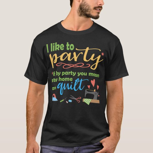 Ik Hou Van Feest Quilten T-shirt (Voorkant)