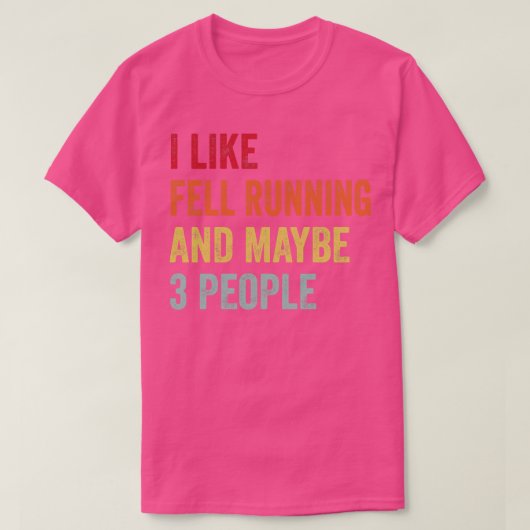 Ik hou van Fell hardlopen misschien 3 mensen T-shirt (Design voorkant)