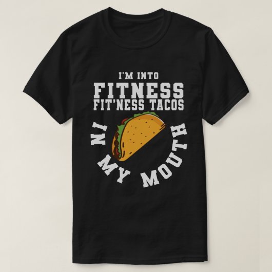Ik hou van fitness-taco in mijn mond taco t-shirt (Design voorkant)