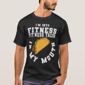 Ik hou van fitness-taco in mijn mond taco t-shirt (Voorkant)