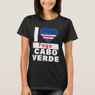 Ik hou van Fogo Cabo Verde met Kaapverdiaanse vlag T-shirt