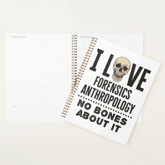 Ik hou van forensische antropologie, geen Botten. Planner (Display)