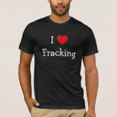 Ik hou van fracking Shirt (Voorkant)