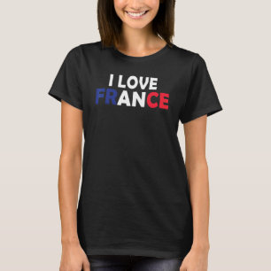 Ik hou van Frankrijk, trots op zijn Franse vlag Fr T-shirt