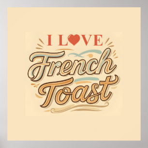 Ik hou van Franse Toast Poster