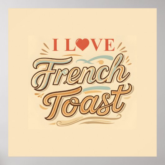 Ik hou van Franse Toast Poster (Voorkant)