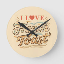 Ik hou van Franse Toast Ronde Klok