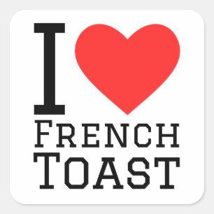 Ik hou van Franse toast Vierkante Sticker