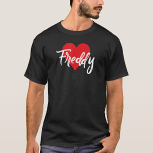 Ik hou van Freddy Voornaam die ik heet T-shirt