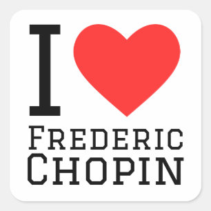 Ik hou van Frederic Chopin Vierkante Sticker
