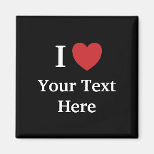 Ik hou van Fridge Magnet en voeg mijn tekst toe