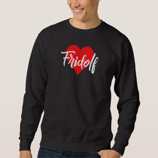 Ik hou van Fridolf voornaam  liefde hart Trui (Voorkant)