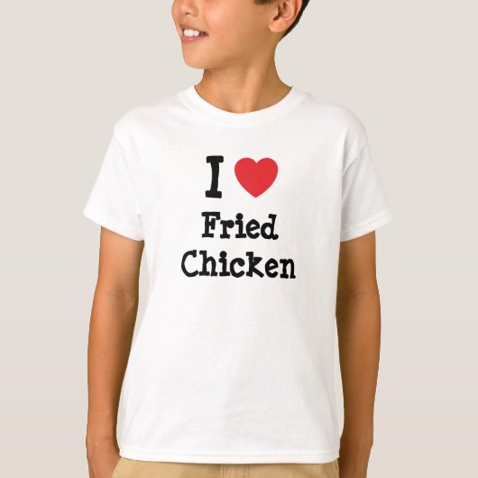 Ik hou van Fried Chicken hart T-Shirt (Voorkant)