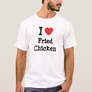 Ik hou van Fried Chicken hart T-Shirt