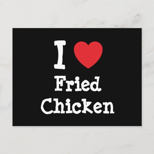 Ik hou van Fried Chicken hart T-Shirt Briefkaart (Voorkant)