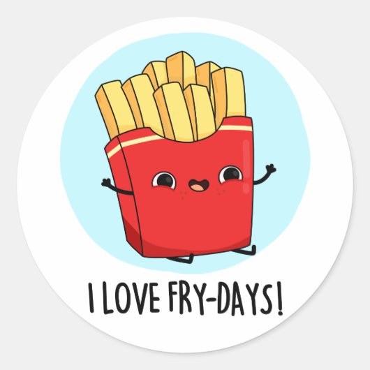 Ik hou van Fry-Days Funny French Fries Pun Ronde Sticker (Voorkant)
