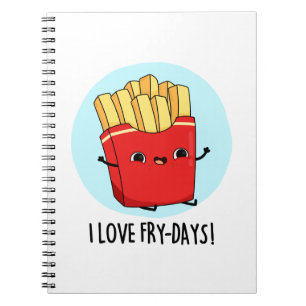 Ik hou van Fry-Days Grappige Franse Friet Pun Notitieboek