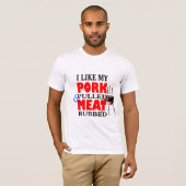 ik hou van gehakt varkensvlees met een grappig shi t-shirt (Voorkant volledig)