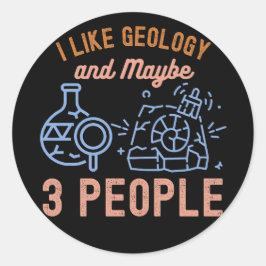 Ik hou van geologie en misschien 3 mensen ronde sticker