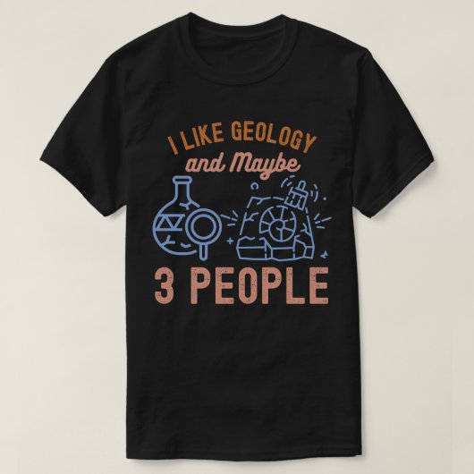 Ik hou van geologie en misschien 3 mensen t-shirt (Design voorkant)