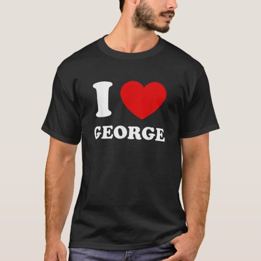 Ik hou van George I hart George Funny George T-shirt (Voorkant)