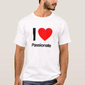 Ik hou van gepassioneerd t-shirt (Voorkant)