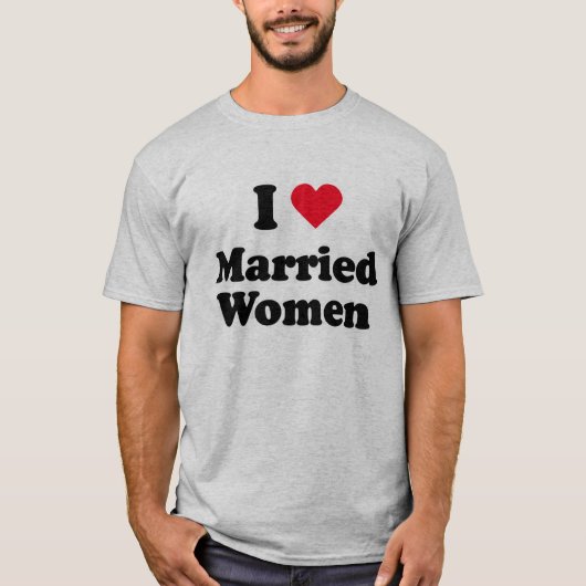 Ik hou van getrouwde vrouwen t-shirt (Voorkant)