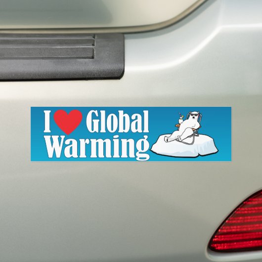 Ik hou van Global Warming Bumpersticker (Op auto)