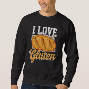 Ik hou van Gluten Bread Food Foodies Lovers Baker Trui