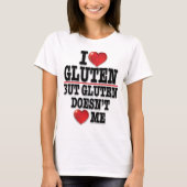 Ik hou van gluten, maar Gluten houdt niet van mij  T-shirt (Voorkant)