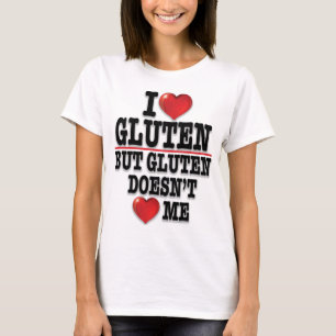 Ik hou van gluten, maar Gluten houdt niet van mij T-shirt