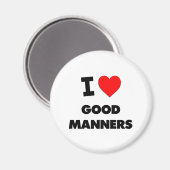 Ik hou van goede manieren magneet (Voorkant / Achterkant)