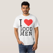 Ik hou van goede mannen t-shirt (Voorkant volledig)
