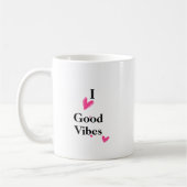 Ik hou van goede vibes koffie Mok 11 oz (Links)