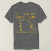 Ik hou van golf en gitaren en misschien 3 mensen t-shirt (Design voorkant)
