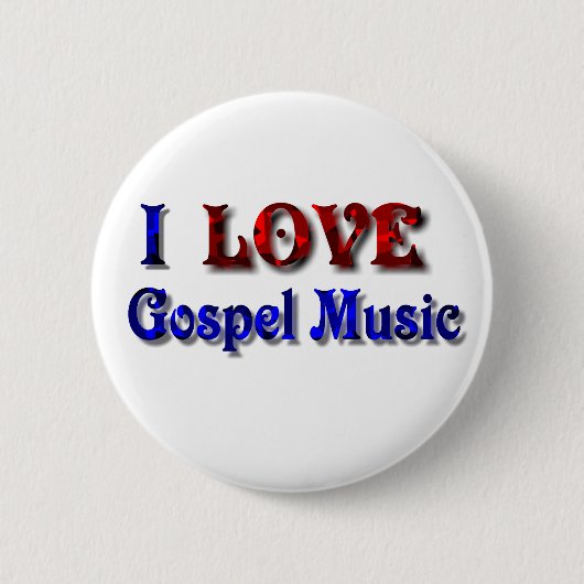 Ik hou van Gospel Music -BUTTON Ronde Button 5,7 Cm (Voorkant)