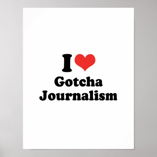 IK HOU VAN GOTCHA JOURNALISME - .png Poster (Voorkant)