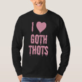 Ik hou van Gothic Thots T-shirt (Voorkant)