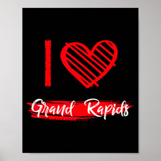 Ik hou van Grand Rads I Heart Grand Rads  Poster