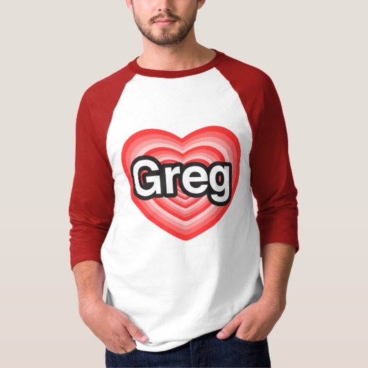 Ik hou van Greg. Ik hou van je Greg. Hart T-shirt (Voorkant)