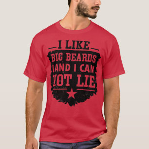 Ik hou van grote baarden en ik kan geen Classic TS T-shirt
