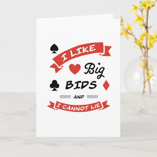 Ik hou van grote biedingen en ik kan niet liegen - kaart (Gele Bloem)