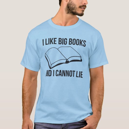 Ik hou van grote boeken en ik kan niet liegen t-shirt (Voorkant)