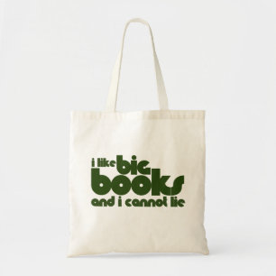 Ik hou van grote boeken en ik kan niet liegen tote bag