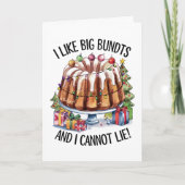 Ik hou van grote bundts kan niet liegen grappige k feestdagen kaart (Voorkant)