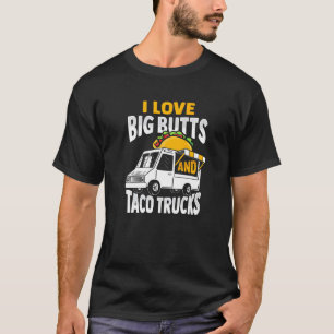 Ik hou van grote knoppen en taco Trucks Design T-shirt
