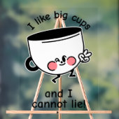 Ik hou van grote kopjes - grappig acryl teken bord (Neutraal)