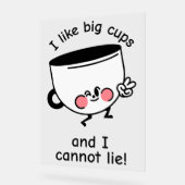 Ik hou van grote kopjes - grappig acryl teken bord (Hoek)