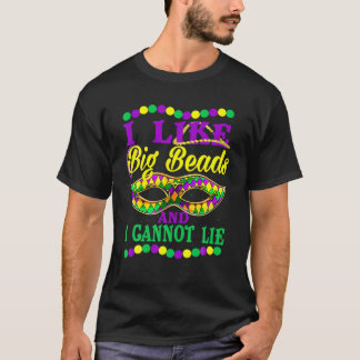 Ik hou van grote kralen en ik kan niet liegen t-shirt