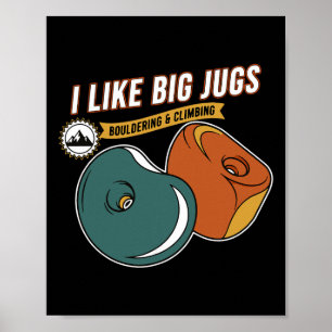 Ik Hou Van Grote Kruikjes Boulderklim Plezier Poster